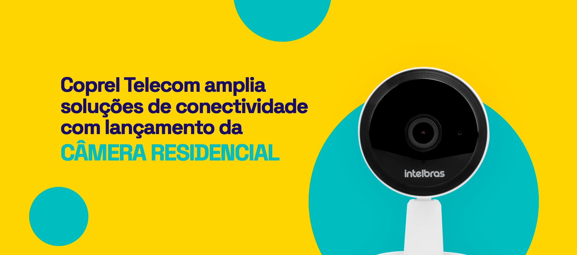 Banner Câmera Residencial Coprel Telecom